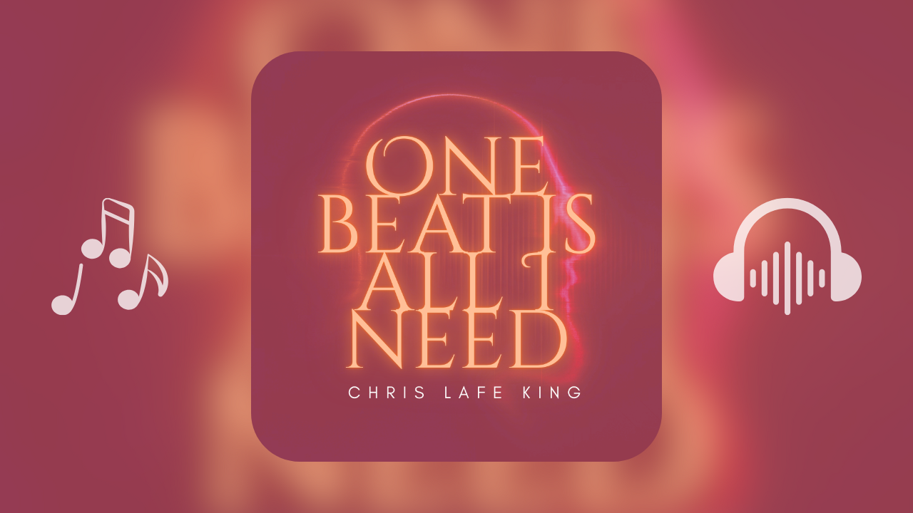 One Beat Is All I Need